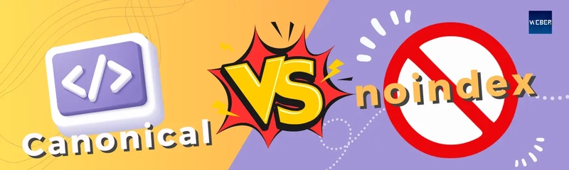 Canonical vs noindex